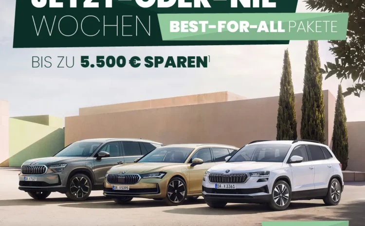  Škoda JETZT-ODER-NIE Wochen